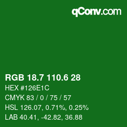 カラーコード: RGB 18.7 110.6 28 | qconv.com