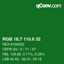 カラーコード: RGB 18.7 110.6 32 | qconv.com