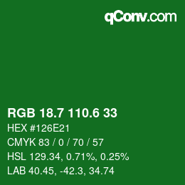 カラーコード: RGB 18.7 110.6 33 | qconv.com