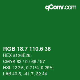 カラーコード: RGB 18.7 110.6 38 | qconv.com