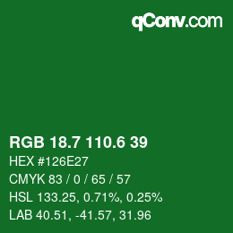カラーコード: RGB 18.7 110.6 39 | qconv.com