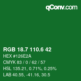 カラーコード: RGB 18.7 110.6 42 | qconv.com