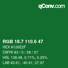カラーコード: RGB 18.7 110.6 47 | qconv.com