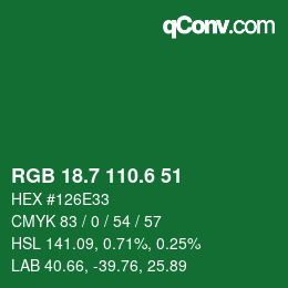 カラーコード: RGB 18.7 110.6 51 | qconv.com