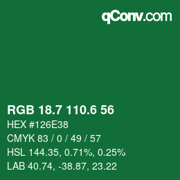 カラーコード: RGB 18.7 110.6 56 | qconv.com