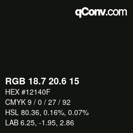 カラーコード: RGB 18.7 20.6 15 | qconv.com