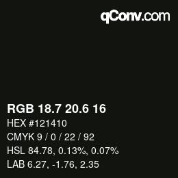 カラーコード: RGB 18.7 20.6 16 | qconv.com