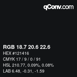 カラーコード: RGB 18.7 20.6 22.6 | qconv.com