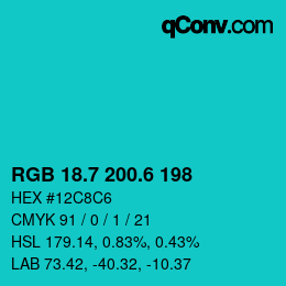 カラーコード: RGB 18.7 200.6 198 | qconv.com