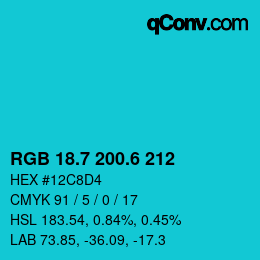 カラーコード: RGB 18.7 200.6 212 | qconv.com