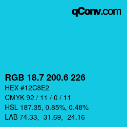 カラーコード: RGB 18.7 200.6 226 | qconv.com