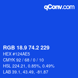 カラーコード: RGB 18.9 74.2 229 | qconv.com