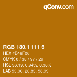 カラーコード: RGB 180.1 111 6 | qconv.com