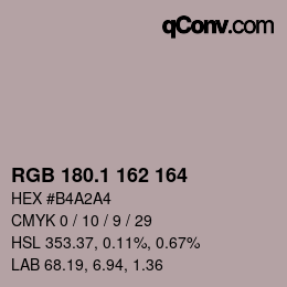 カラーコード: RGB 180.1 162 164 | qconv.com