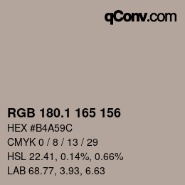 カラーコード: RGB 180.1 165 156 | qconv.com