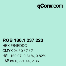 カラーコード: RGB 180.1 237 220 | qconv.com