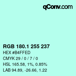 カラーコード: RGB 180.1 255 237 | qconv.com