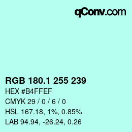 カラーコード: RGB 180.1 255 239 | qconv.com