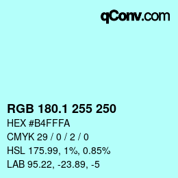 Color code: RGB 180.1 255 250 | qconv.com