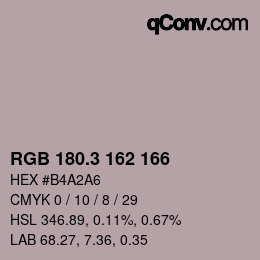 カラーコード: RGB 180.3 162 166 | qconv.com