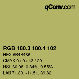 カラーコード: RGB 180.3 180.4 102 | qconv.com