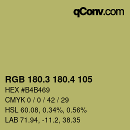 カラーコード: RGB 180.3 180.4 105 | qconv.com