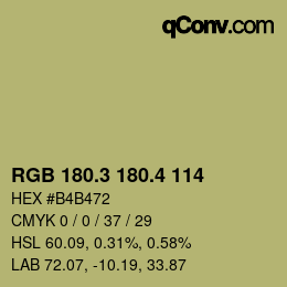 カラーコード: RGB 180.3 180.4 114 | qconv.com