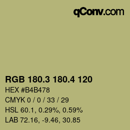 カラーコード: RGB 180.3 180.4 120 | qconv.com