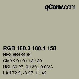 カラーコード: RGB 180.3 180.4 158 | qconv.com