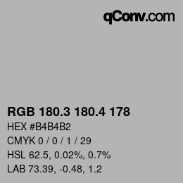 カラーコード: RGB 180.3 180.4 178 | qconv.com