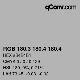 カラーコード: RGB 180.3 180.4 180.4 | qconv.com
