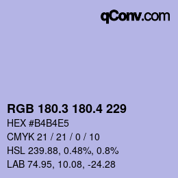 カラーコード: RGB 180.3 180.4 229 | qconv.com