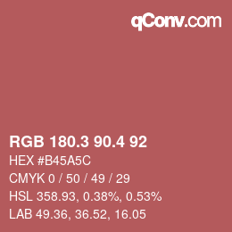 カラーコード: RGB 180.3 90.4 92 | qconv.com