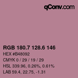 カラーコード: RGB 180.7 128.6 146 | qconv.com