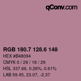 カラーコード: RGB 180.7 128.6 148 | qconv.com