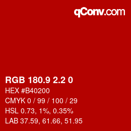 カラーコード: RGB 180.9 2.2 0 | qconv.com