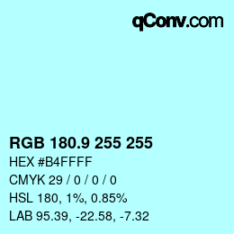 Color code: RGB 180.9 255 255 | qconv.com