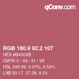 カラーコード: RGB 180.9 92.2 107 | qconv.com