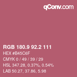 カラーコード: RGB 180.9 92.2 111 | qconv.com