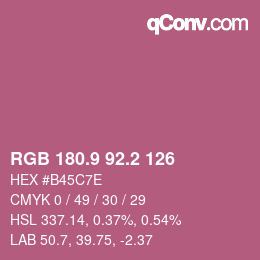 カラーコード: RGB 180.9 92.2 126 | qconv.com
