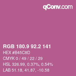 カラーコード: RGB 180.9 92.2 141 | qconv.com
