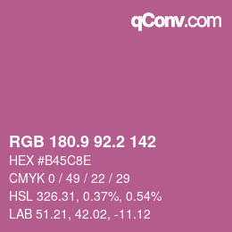 カラーコード: RGB 180.9 92.2 142 | qconv.com