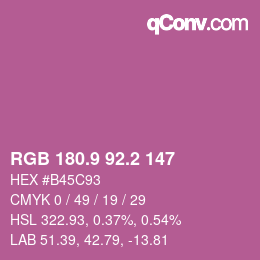 カラーコード: RGB 180.9 92.2 147 | qconv.com