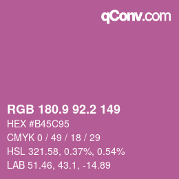 カラーコード: RGB 180.9 92.2 149 | qconv.com