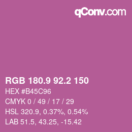カラーコード: RGB 180.9 92.2 150 | qconv.com