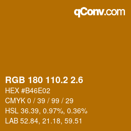 カラーコード: RGB 180 110.2 2.6 | qconv.com