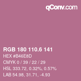 カラーコード: RGB 180 110.6 141 | qconv.com