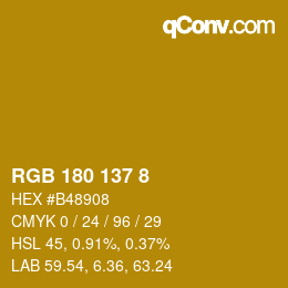 カラーコード: RGB 180 137 8 | qconv.com