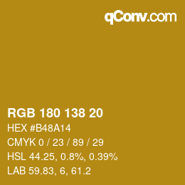 颜色代码: RGB 180 138 20 | qconv.com