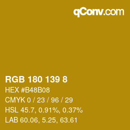 Color code: RGB 180 139 8 | qconv.com